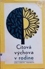 Citová výchova v rodině