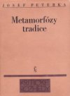 Metamorfózy tradice
