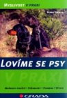 Lovíme se psy