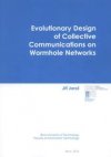 Evolutionary design of collective communications on wormhole networks