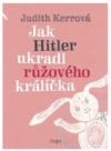 Jak Hitler ukradl růžového králíčka