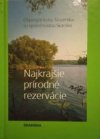 Najkrajšie prírodné rezervácie