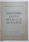 Bartoněk, Jansa, Marold, Minařík