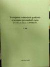 Zveřejnění evidenčních podkladů a seznamu personálních spisů § 7, odst. 1 zákona č. 107/2002 Sb.
