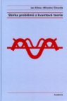 Sbírka problémů z kvantové teorie