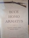 Ecce homo armatus