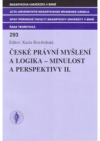 České právní myšlení a logika - minulost a perspektivy II.