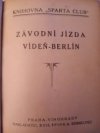 Závodní jízda Vídeň-Berlín