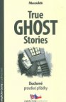 True ghost stories