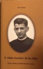 P. Albín Jaroslav Kvita SDS