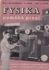 Fysika pomáhá praxi