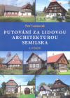 Putování za lidovou architekturou Semilska