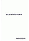 Cesty do utopie 