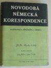 Novodobá německá korespondence soukromá, obchodní, úřední