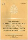 Apoštolský list Rosarium Virginis Mariae papeže Jana Pavla II. biskupům, kněžím a věřícím o modlitbě svatého růžence