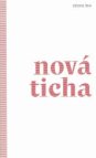 Nová ticha