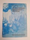 25 let výzkumů  krasového podzemí