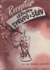 Receptář léčivých syrupů a šťáv