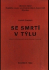 Se smrtí v týlu