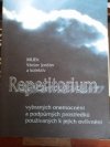 Repetitorium vybraných onemocnění a podpůrných prostředků používaných k jejich ovlivnění