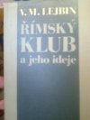 Římský klub a jeho ideje