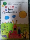 6 x 12 her a pohádek