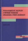 Psychosomatické disciplíny v přípravě pedagogů: východiska a první zkušenosti