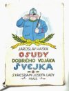 Osudy dobrého vojáka Švejka, díl I - IV