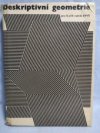 Deskriptivní geometrie pro 2. a 3. ročník středních všeobecně vzdělávacích škol.