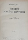 Kristus v našich bratřích