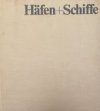 Häfen + Schiffe