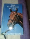 The saturday horse 