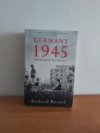 Germany 1945: From War to Peace