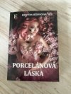 Porcelánová láska