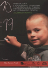 Integrace dětí s Aspergerovým syndromem a vysokofunkčním autismem
