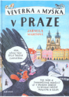 Veverka a myška v Praze