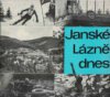 Janské Lázně dnes