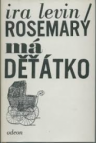 Rosemary má děťátko