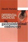 Differential diagnosis in gastrointestinal endoscopy
