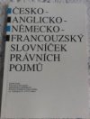 Česko-anglicko-německo-francouzský slovníček právních pojmů
