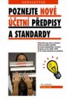 Poznejte nové účetní předpisy a standardy
