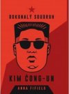 Dokonalý soudruh Kim Čong-un