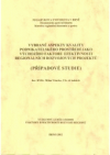 Vybrané aspekty kvality podnikatelského prostředí jako výchozího faktoru efektivnosti regionálních rozvojových projektů