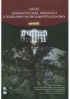125 let lesnických škol píseckých a douglasky na školním polesí Hůrky