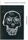Fragmenty anarchistické antropologie