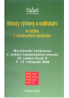 Metody výchovy a vzdělávání ve vztahu k národnostním menšinám