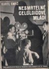 Nesmrtelné celuloidové mládí