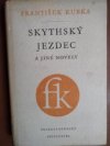 Skythský jezdec a jiné novely