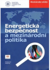 Energetická bezpečnost a mezinárodní politika