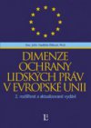 Dimenze ochrany lidských práv v Evropské unii